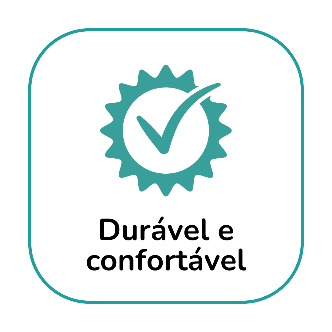 Confortável e durável